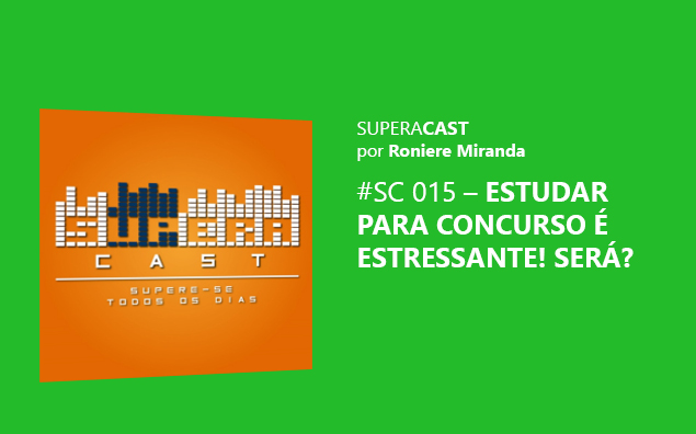 SC_015-ESTUDAR-PARA-CONCURSO-ESTRESSANTE-SERA