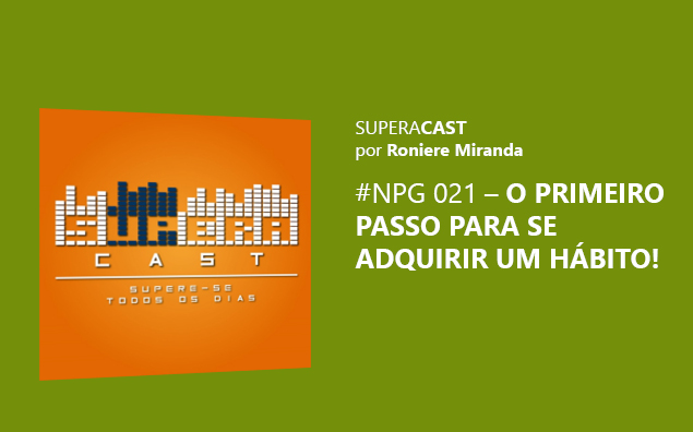 sc-21-o-primeiro-passo-para-se-adquirir-um-habito