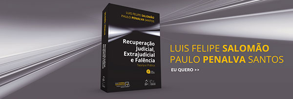 Recuperação Judicial, Extrajudicial e Falência - Teoria e Prática