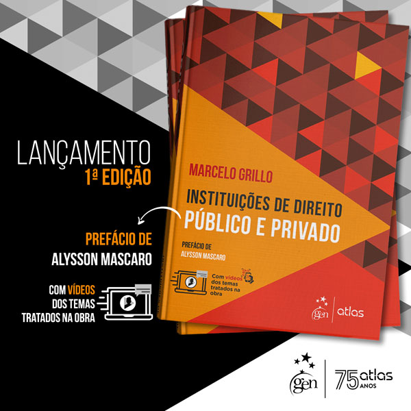 Resenha: Instituições de Direito Público e Privado - Marcelo Grillo