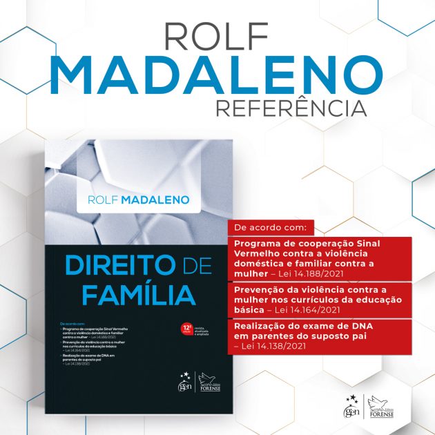 Livro Direito de Família: veja as contribuições da obra de Rolf Madaleno para o estudo da área