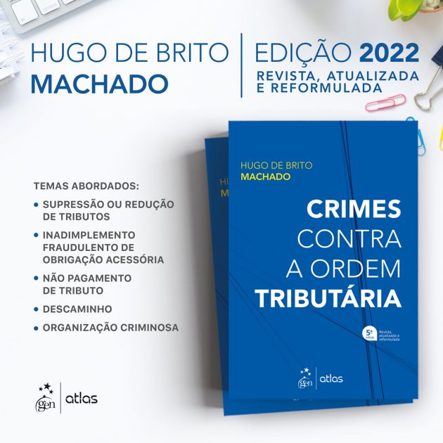 Crimes Contra a Ordem Tributária: um livro ideal para tributaristas e penalistas
