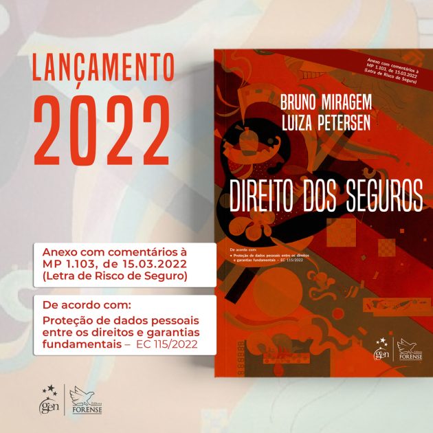 Direito dos Seguros: conheça o novo livro de Bruno Miragem e Luiza Petersen Direito dos Seguros: conheça o novo livro de Bruno Miragem e Luiza Petersen