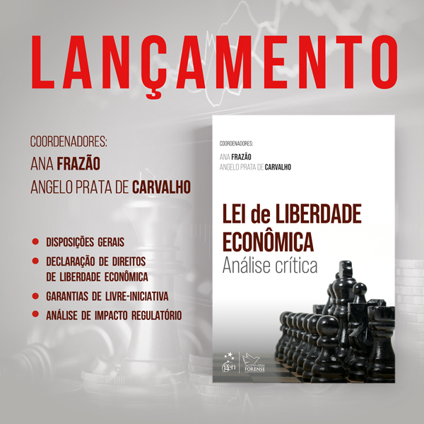Lei de Liberdade Econômica - Análise Crítica: conheça o lançamento