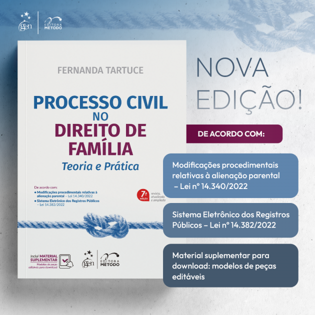 Processo Civil no Direito de Família: conheça a 7ª edição do livro de Fernanda Tartuce Processo Civil no Direito de Família: conheça a 7ª edição do livro de Fernanda Tartuce