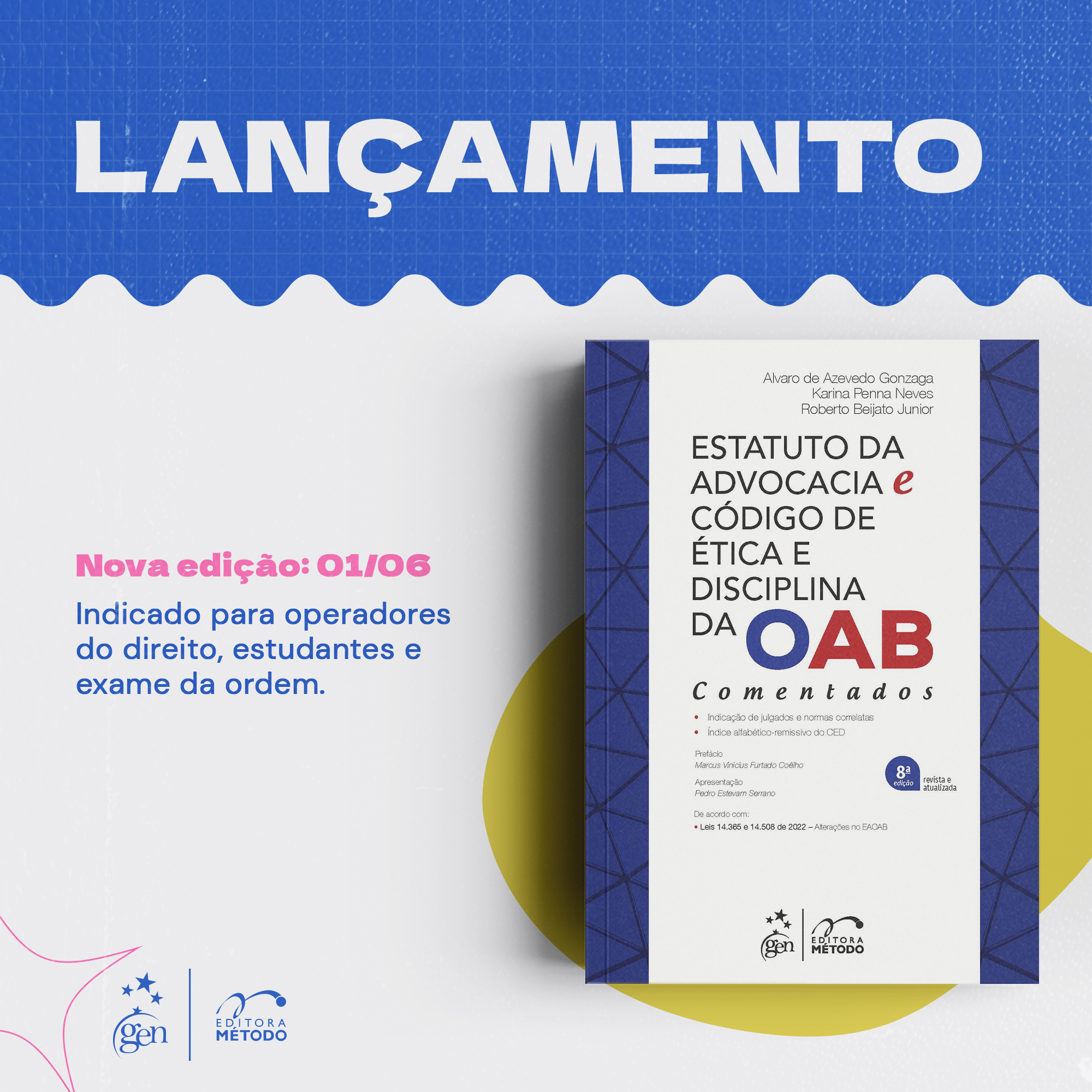 Estatuto da Advocacia e Código de Ética e Disciplina da OAB - Comentados