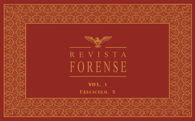 Revista Forense – Volume 1 | Fascículo 5