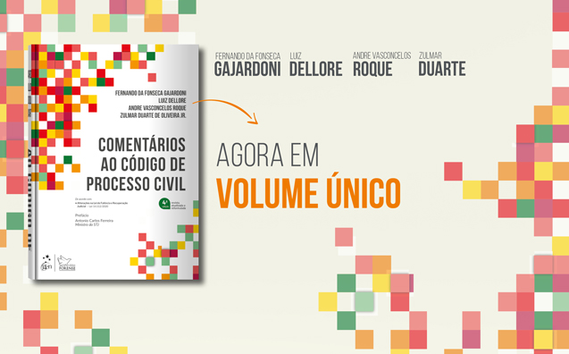 Comentários ao Código de Processo Civil: 4ª edição é atualizada e unificada. Confira!