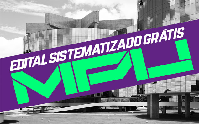 Método oferece acesso grátis a edital sistematizado para o MPU
