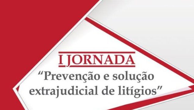 Prevenção e solução extrajudicial de litígios é tema de jornada promovida pelo Conselho da Justiça Federal