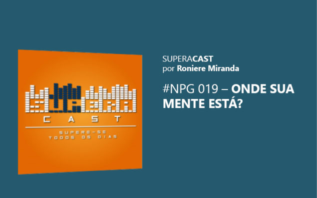 SuperCast: Onde sua Mente Está