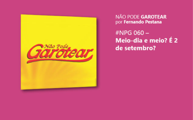 Não pode garotear 60: Meio-dia e meio? É 2 de setembro?