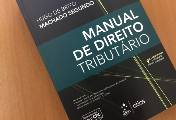 PUBLIEDITORIAL: Hugo Segundo apresenta o novo Manual de Direito Tributário