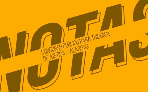 Definido o número de vagas para TJ Alagoas!