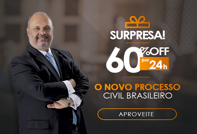 60% OFF – Curso “O Novo Processo Civil Brasileiro – Dr. Alexandre Câmara