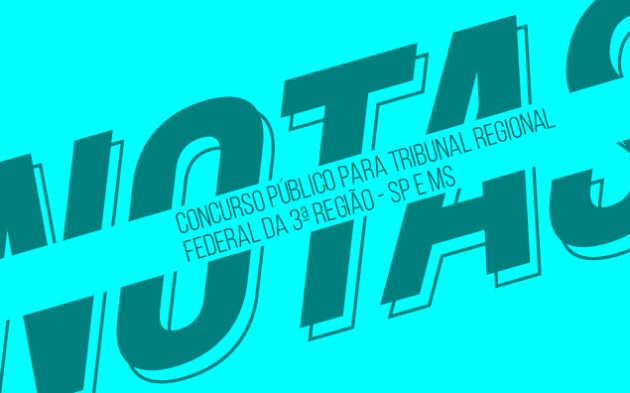 Concurso TRF 3- Divulgado regulamento do novo certame