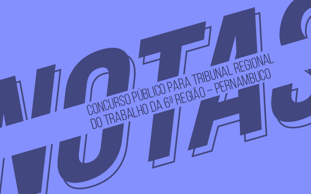 Concurso TRT 6- edital divulgado