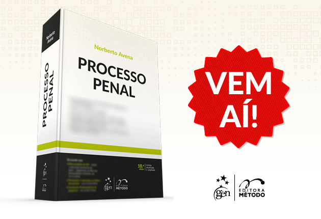 Vem aí: Processo Penal de Norberto Avena