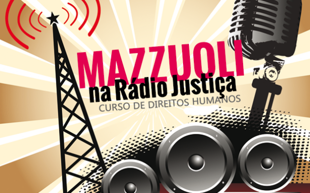 Valerio Mazzuoli na Rádio Justiça!