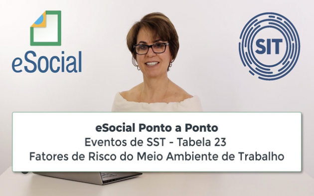 A Prof. Mara Camisassa Comenta o eSocial: Fatores de Risco do Meio Ambiente de Trabalho