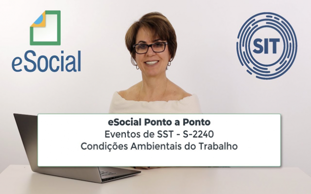A Prof. Mara Camisassa Comenta o eSocial: SST – Condições Ambientais do Trabalho