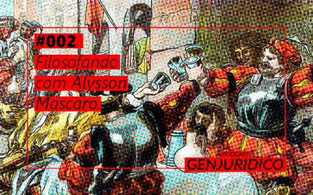 PGJ #002 – Filosofando, com Alysson Mascaro