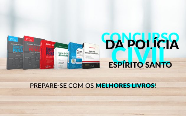 Saiu o edital da Polícia Civil do Espírito Santo! E Qual o Melhor Livro Para se Preparar Para Esse Concurso?