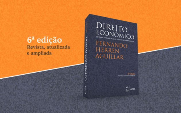 Resenha: Direito Econômico – Do Direito Nacional ao Direito Supranacional