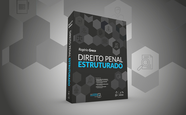 Direito Penal Estruturado: obra para quem busca objetividade e praticidade