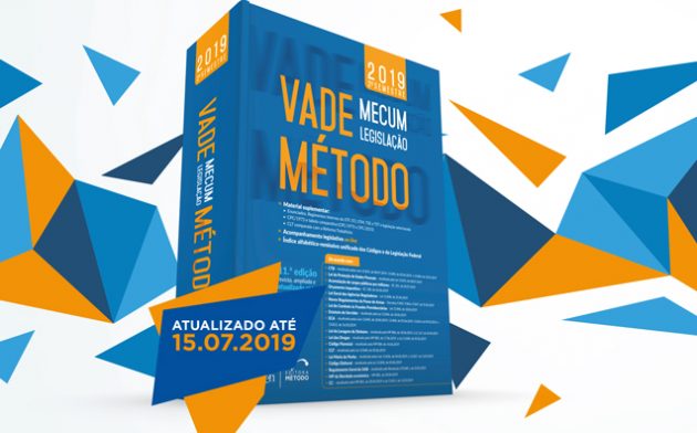 Vade Mecum Método: 11ª edição traz 1800 páginas de legislação criteriosamente selecionada. Confira!