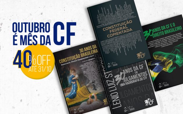 Outubro é o mês da Constituição Federal: confira livros com 40% de desconto!
