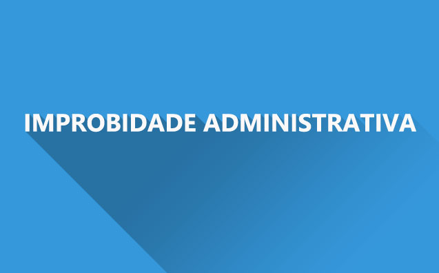 Lei de improbidade administrativa