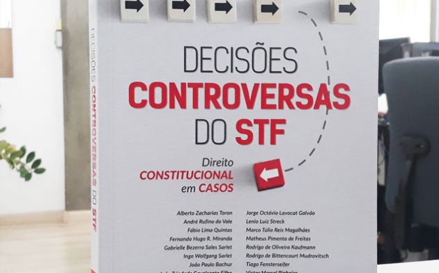 Resenha: Decisões Controversas do STF – Direito Constitucional em Casos