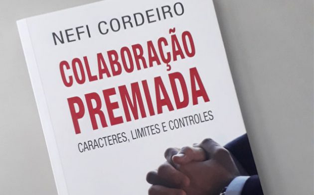 Resenha: Colaboração Premiada – Caracteres, Limites e Controles