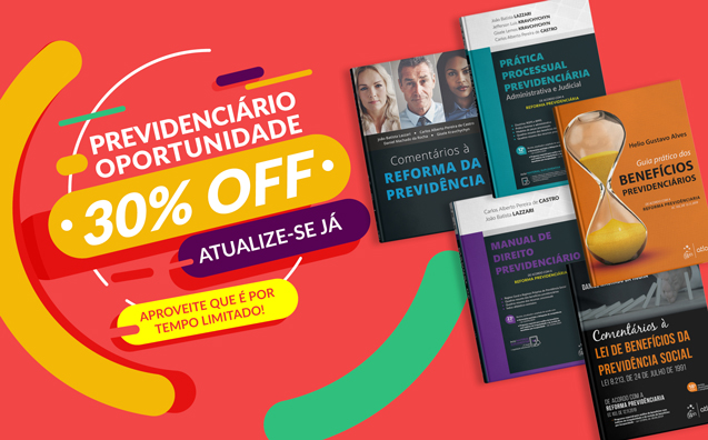 Livros de Direito Previdenciário com 30% OFF. Atualize-se já!