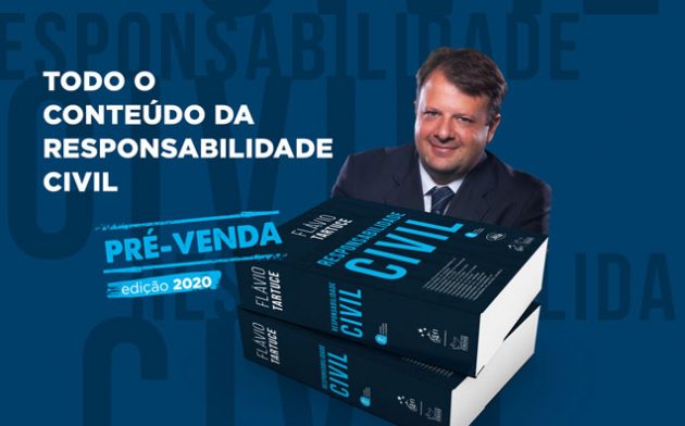 Responsabilidade Civil, de Flávio Tartuce, chega à 2ª edição com novidades. Saiba mais!
