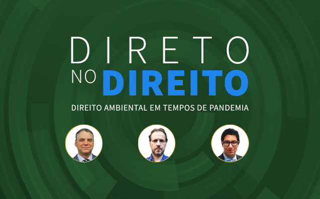 Direito Ambiental em Tempos de Pandemia, com Ingo Sarlet e Tiago Fensterseifer | Direto no Direito