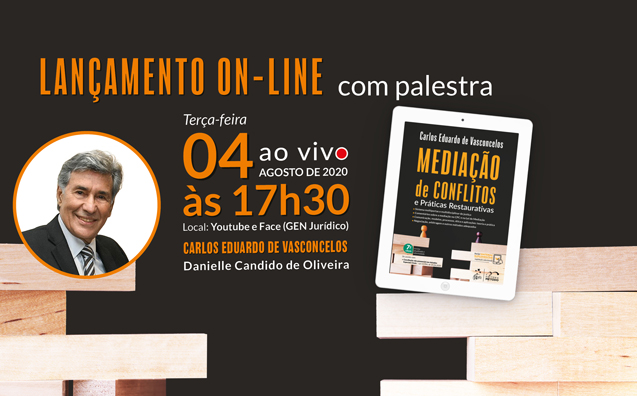 Livro Mediação de Conflitos e Práticas Restaurativas: assista ao lançamento on-line!