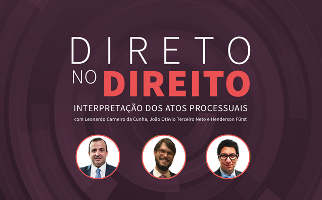 Interpretação dos Atos Processuais | Direto no Direito