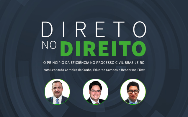 O Princípio da Eficiência no Processo Civil Brasileiro | Direto no Direito