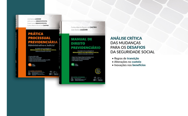 Direito Previdenciário: livros trazem análise crítica das mudanças para os desafios da seguridade social