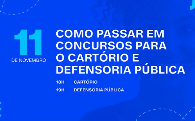 Quer saber como passar nos desejados concursos de Cartório e Defensoria Pública?
