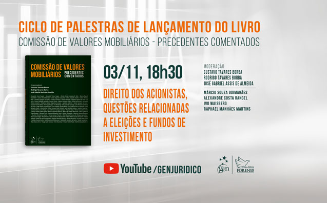 Live: Comissão de Valores Mobiliários – Direito dos Acionistas, Questões Relacionadas a Eleições e Fundos de Investimento