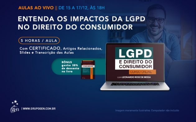 Forense lança curso online “LGPD e Direito do Consumidor”, com Leonardo Roscoe Bessa. Inscreva-se!