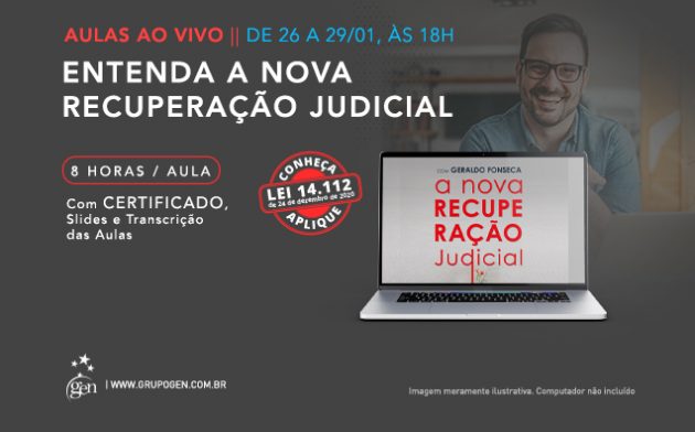 Inscreva-se no curso online “A Nova Recuperação Judicial”, com Geraldo Fonseca