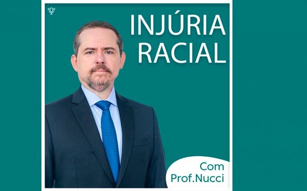 Injúria Racial | Conversando com o Nucci