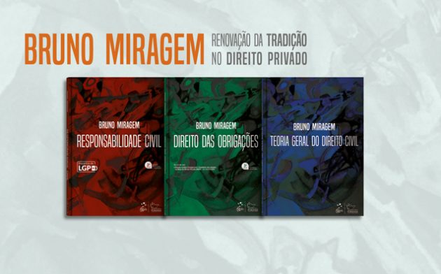 Bruno Miragem: renovação da tradição no Direito Privado