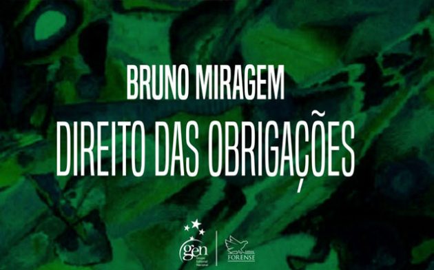 Direito das Obrigações: Bruno Miragem apresenta os destaques da edição