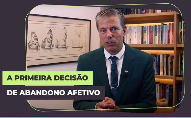 A tese do abandono afetivo e o seu impacto no Direito de Família