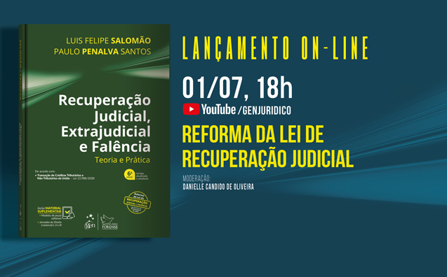 Lançamento on-line: Recuperação Judicial, Extrajudicial e Falência, com Min. Salomão e Paulo Penalva
